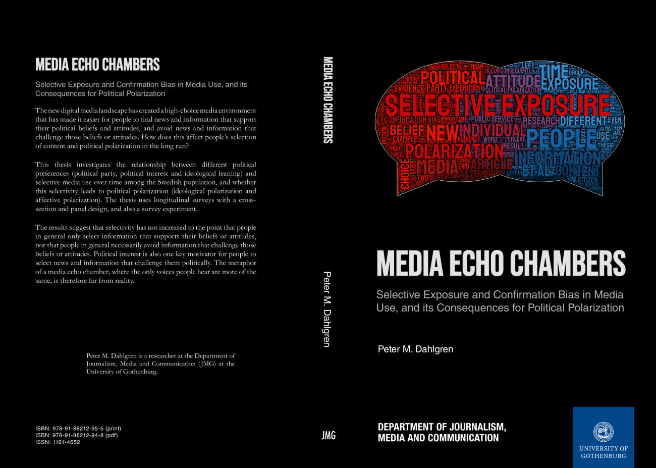 Media Echo Chambers: Selective Exposure and Confirmation Bias in Media Use, and its Consequence for Political Polarization